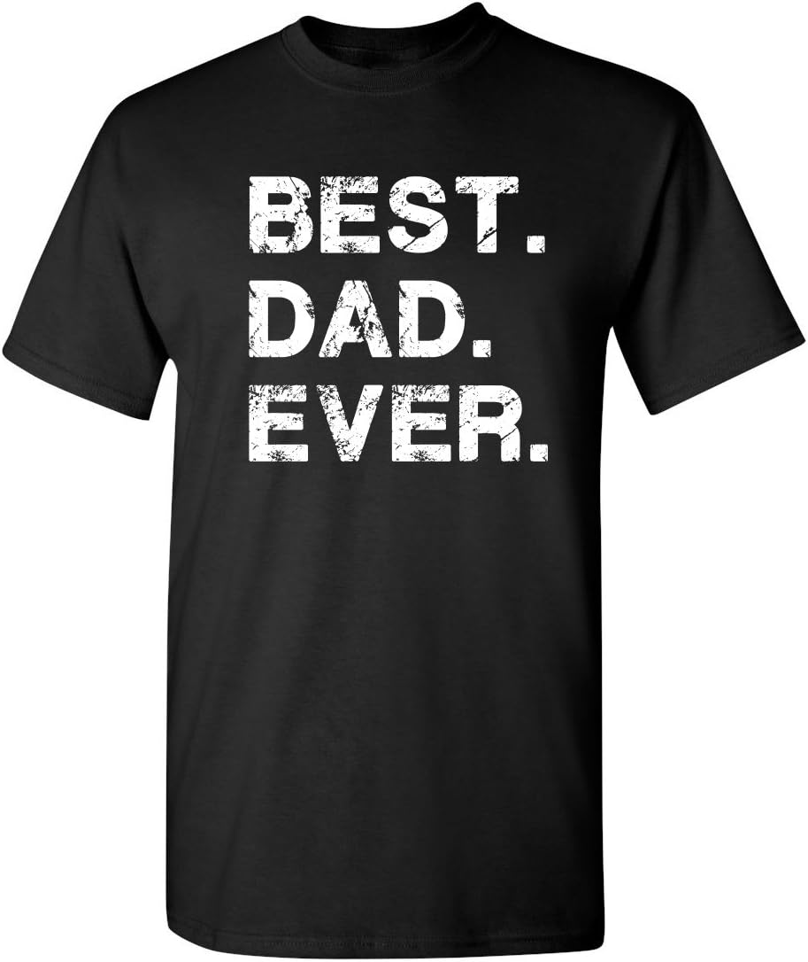 Feelin Good Tees Best Dad Ever Gift for Dad from Daughter Son Mens T Shirt