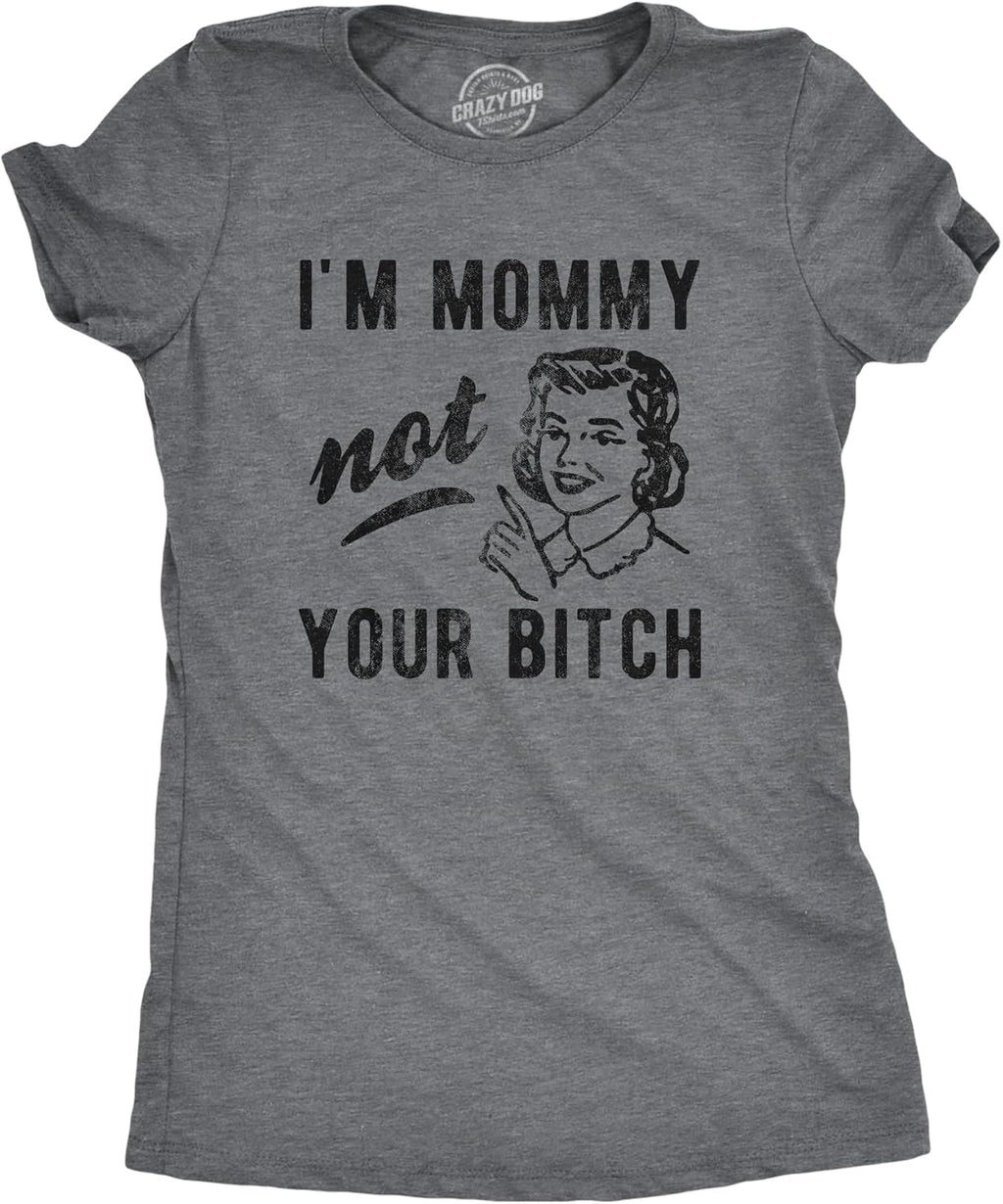 Funny Mom T Shirts Sarcastic Mothers Day Tees for The Best Mom Ever Mother Shirt