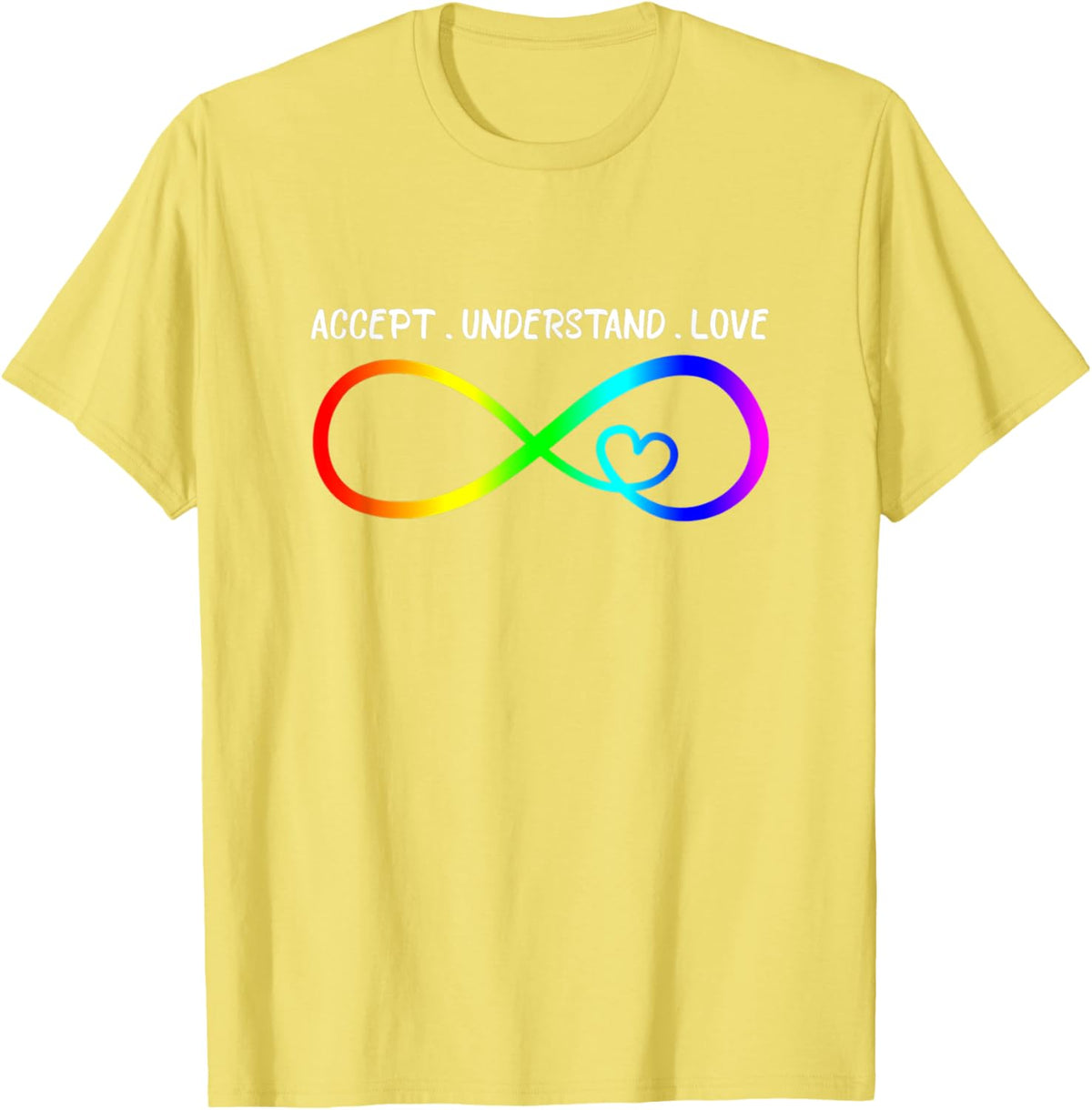 Accept Understand Love Heart Infinity Autism Awareness