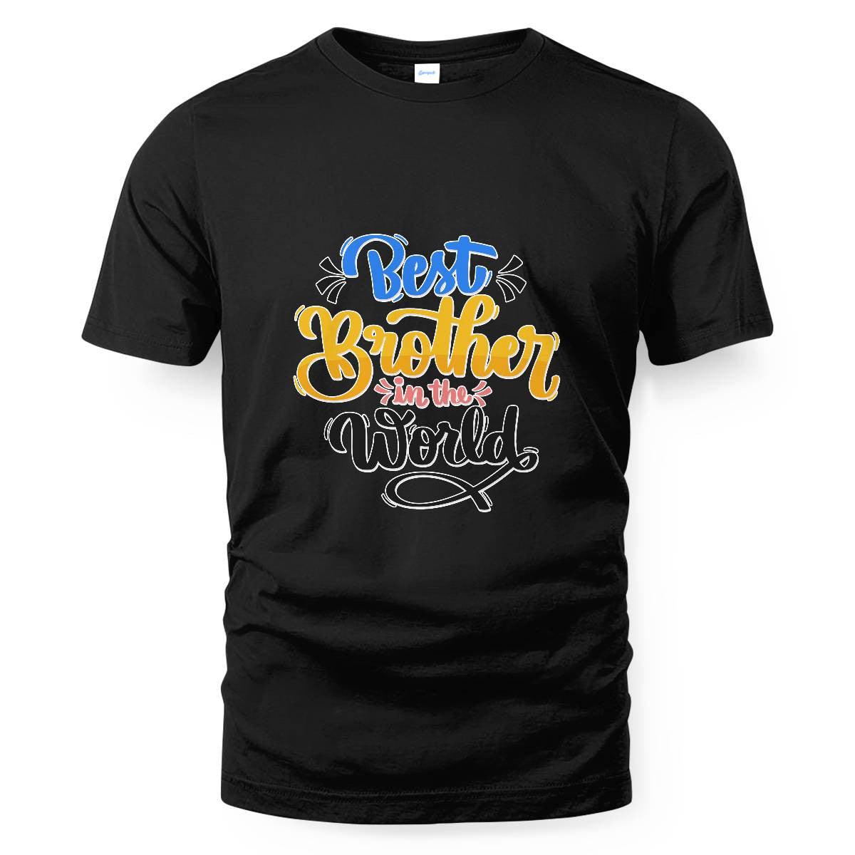 Brother Quote - Best Brother in The World T-shirt
