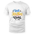Brother Quote - Best Brother in The World T-shirt