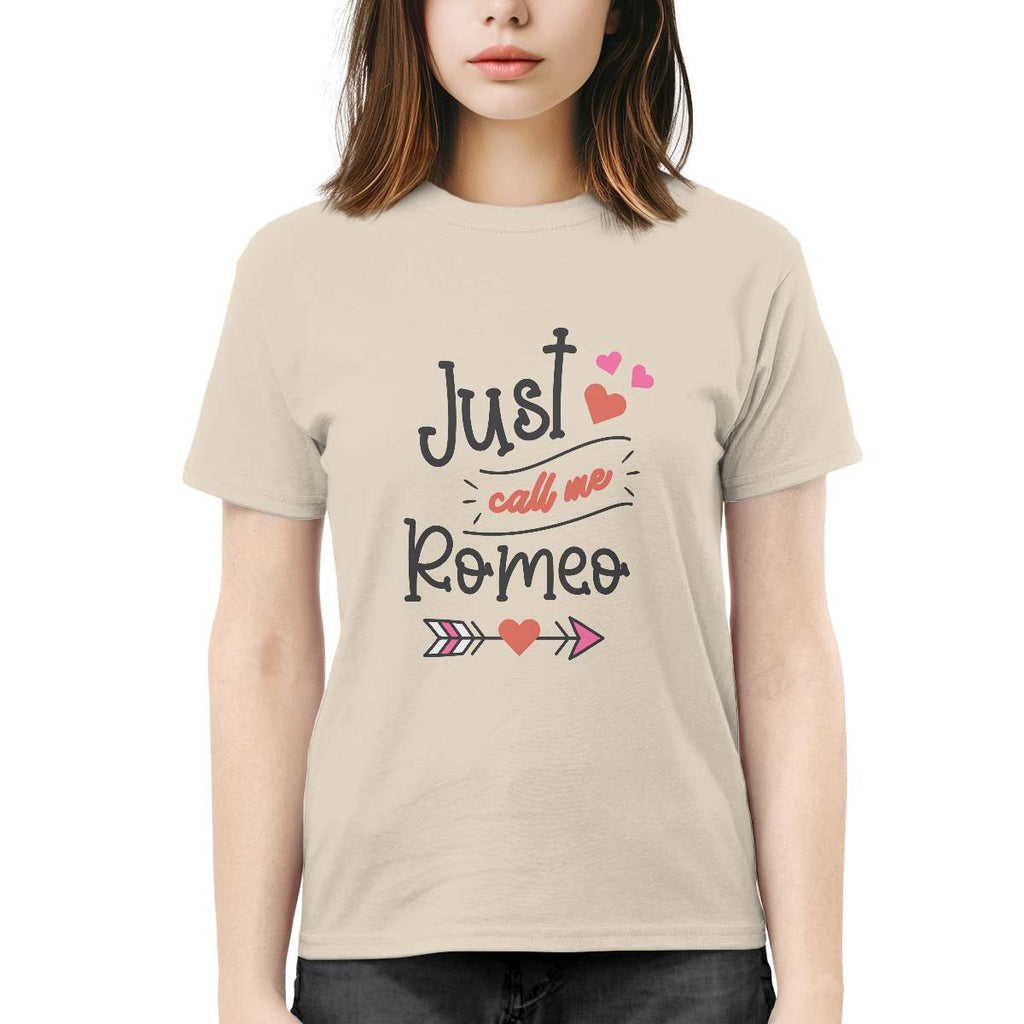 Just Call Me Romeo T-shirt